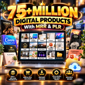 75 Million Digital Products Bundle | MRR PLR Resell Rights (Canva Templates, Ebooks)